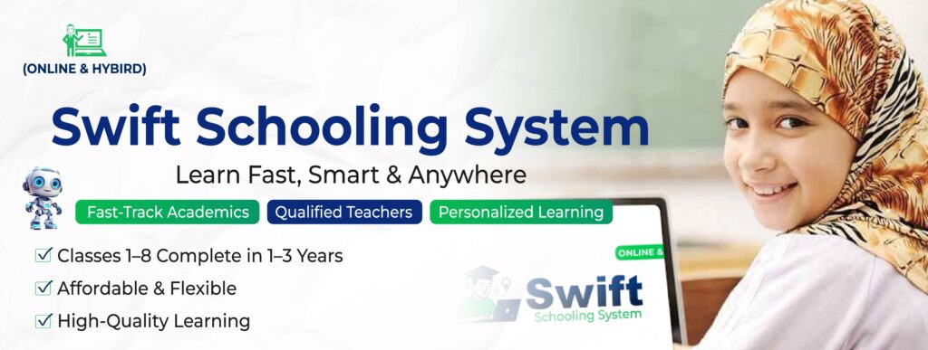 Swift Schooling – Best Online School in Pakistan