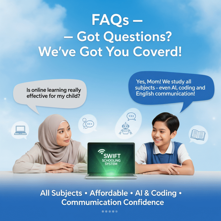 Swift Schooling FAQs – Best Online School in Pakistan